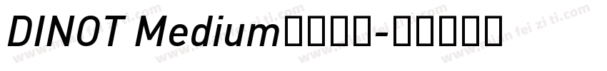 DINOT Medium字体下载字体转换